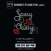 Sassy But Classy Rhinestone Template | Rhinestone SVG