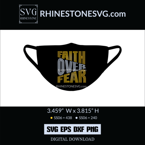 Faith Over Fear Rhinestone SVG Template | Face mask SVG