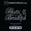 Black Is Beautiful Rhinestone SVG Template For Cricut
