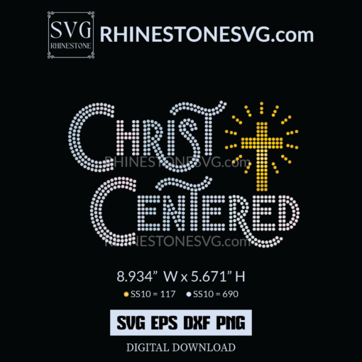 SS10 Christ Centered Rhinestone Template | Cricut SVG