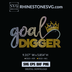 Goal Digger Shirt Rhinestone Template | Cricut SVG