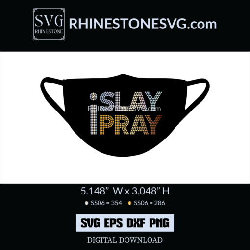 I Pray I Slay Rhinestone SVG Template SVG for Cricut