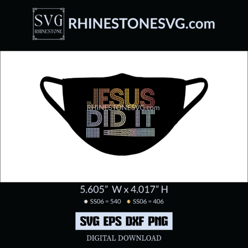 Jesus Did It Rhinestone SVG Template for Cricut