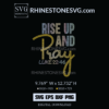 SS10 Rise Up And Pray Rhinestone Template | Rhinestone SVG
