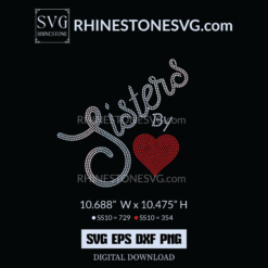 Sisters by Heart SVG Rhinestone Template | Cricut SVG File