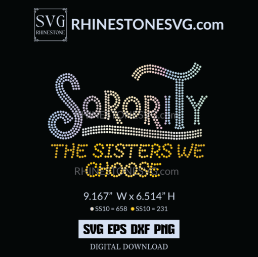 Sorority The Sisters We Choose Rhinestone SVG