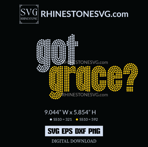 Got Grace Shirt Rhinestone SVG For Cricut | Bling Shirt Ideas