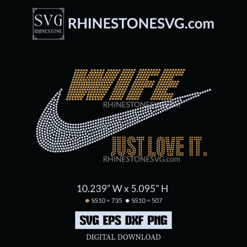Wife Just Love It SVG Rhinestone Template, Cricut SVG File, Woman SVG T-Shirt design