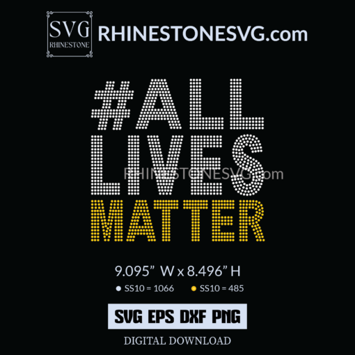 All Lives Matter SVG Rhinestone Template for Cricut, T Shirt Design
