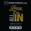 Jesus I am All In Rhinestone SVG Template, Religious SVG file for Cricut