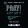 Pray Just Do It Rhinestone SVG File, Cricut Design, Downloadable rhinestone design
