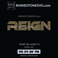 Reign SVG File Rhinestone Template For Cricut | Silhouette