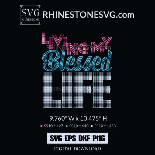 Living My Best Life Rhinestone SVG Template