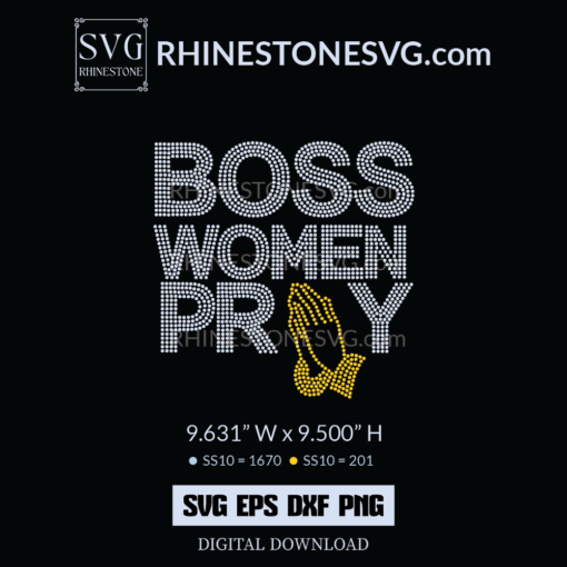 Boss Woman Pray Svg rhinestone templates for Cricut, bling shirt ideas
