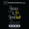 Jesus is Lord Pray Rhinestone Template for Silhouette Studio