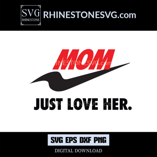 Just Love It Mom SVG Design, Just love it quotes shirt design for women