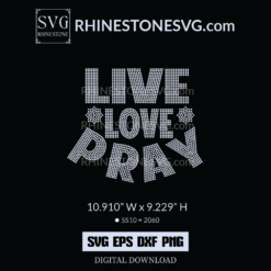 Live Love Pray Rhinestone Design Pattern, Christmas Tshirt designs