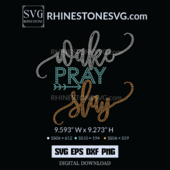 Wake Pray Slay Rhinestone Shirt Template, Cricut SVG File, Silhouette SVG